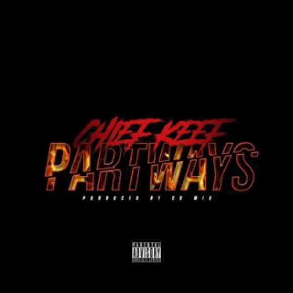 Instrumental: Chief Keef - Part Ways (Produced By CBMix)